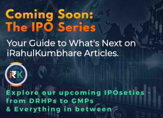 Upcoming IPO Blog Series Announcement on iRahulKumbhare - by Dr. Rahul Kumbhare